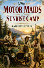 Thumbnail for The Motor Maids at Sunrise Camp - Katherine Stokes - Dista