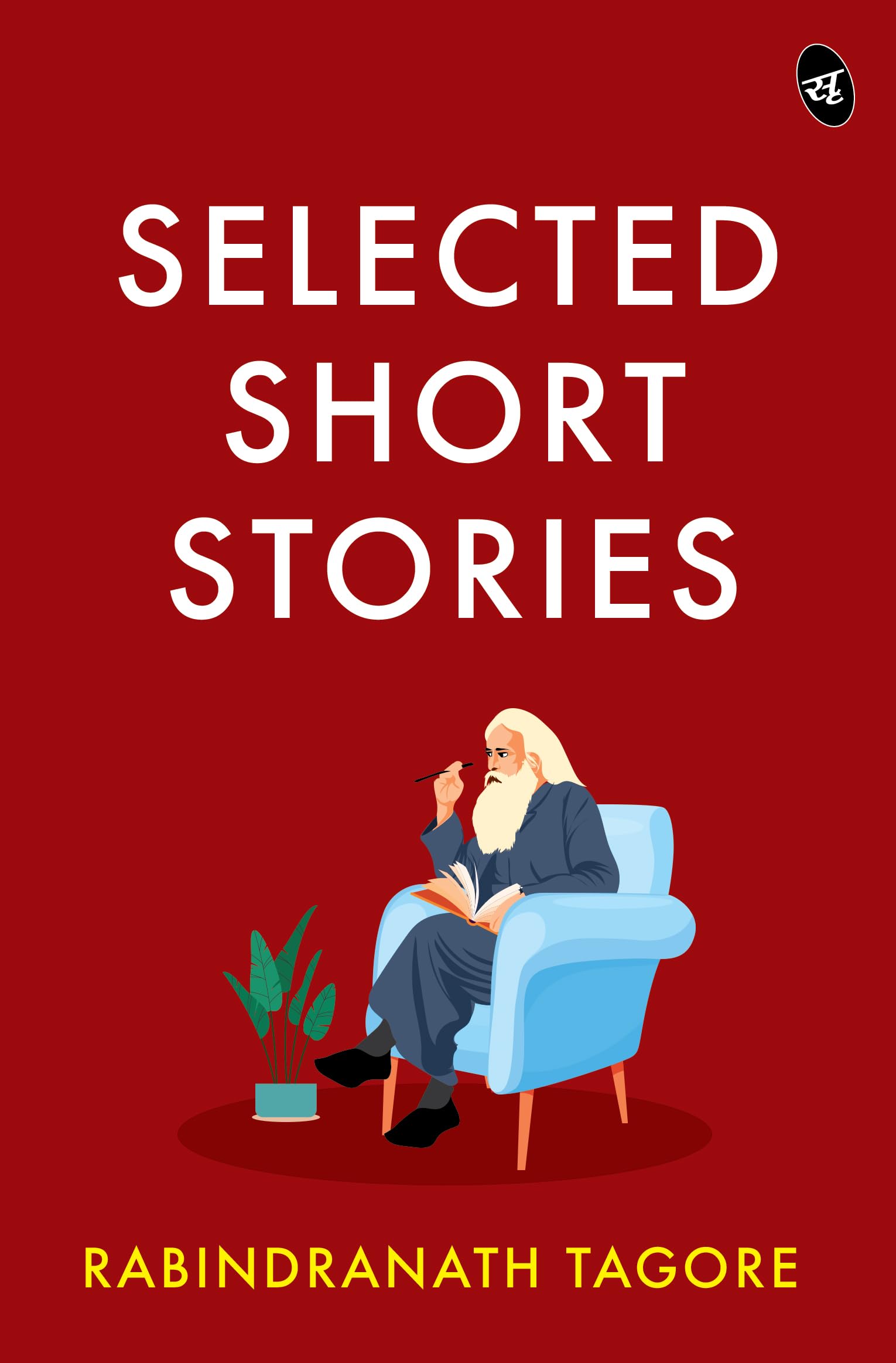 Selected Short Stories - Rabindranath Tagore - Dista