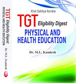 Thumbnail for TGT Eligibility Digest (Physical and Health Education)- Paperback-2017      Paperback – 1 January 2017 - Dista