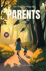 Thumbnail for On the training of parents (Illustrated, Refined & Edited) - Distacart