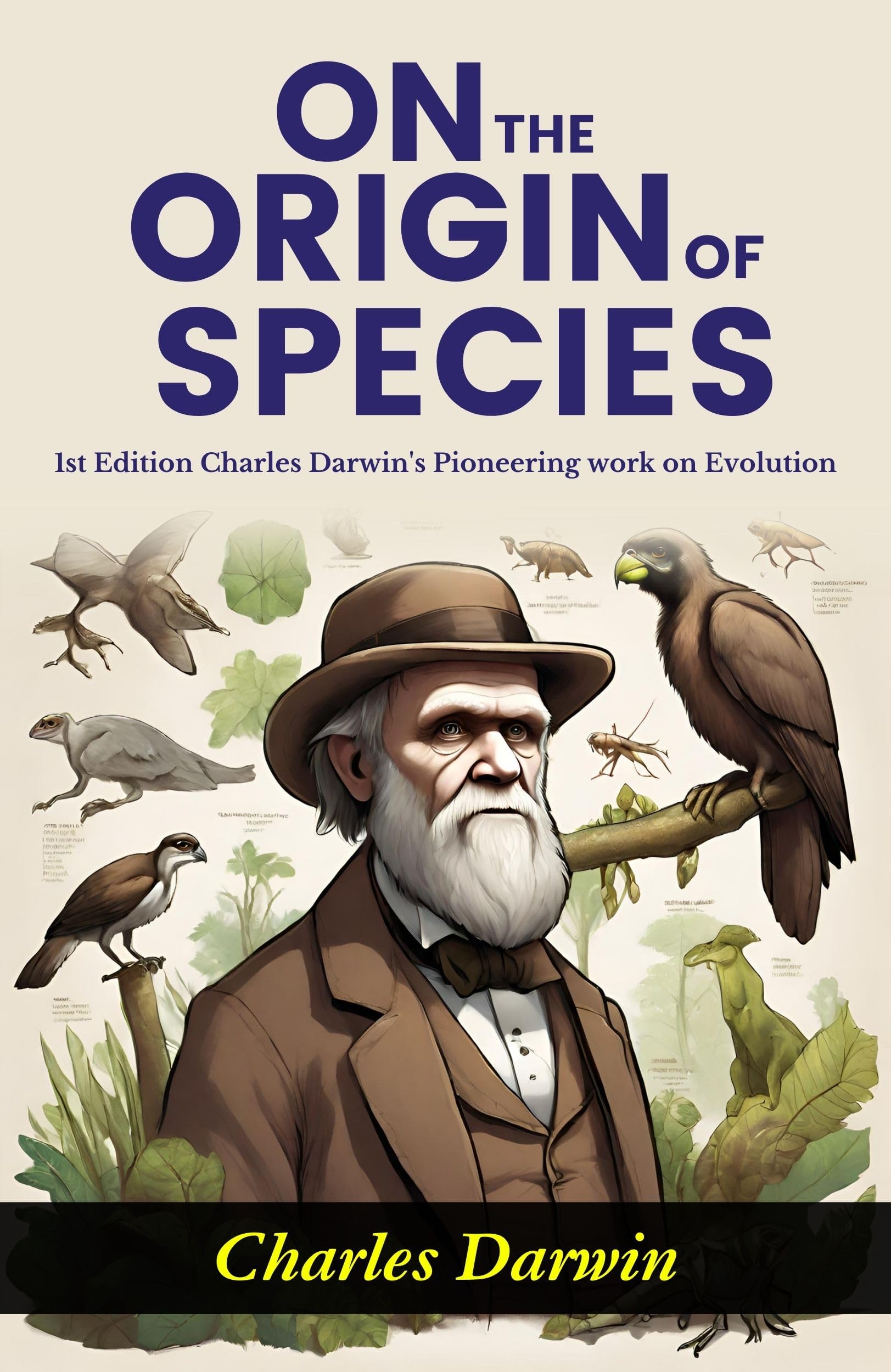 On the Origin of Species: Charles Darwin's Pioneering Work on Evolution (1st Edition) - Distacart