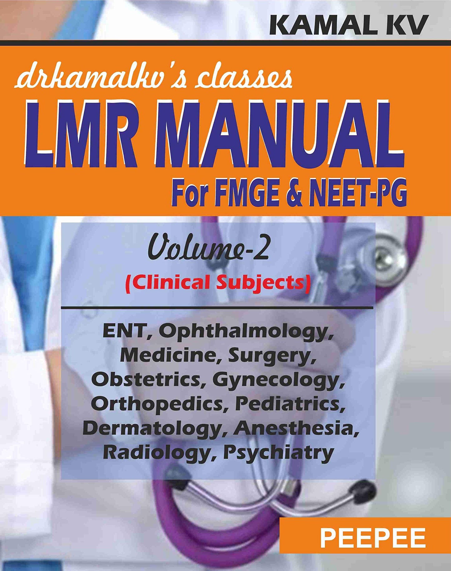 Lmr Manual For FMGE And Neet-PG: (Vol-2)-Kamal KV - Dista