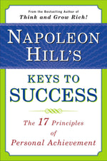 Thumbnail for Napoleon Hill's Keys to Success: The 17 Principles of Personal Achievement