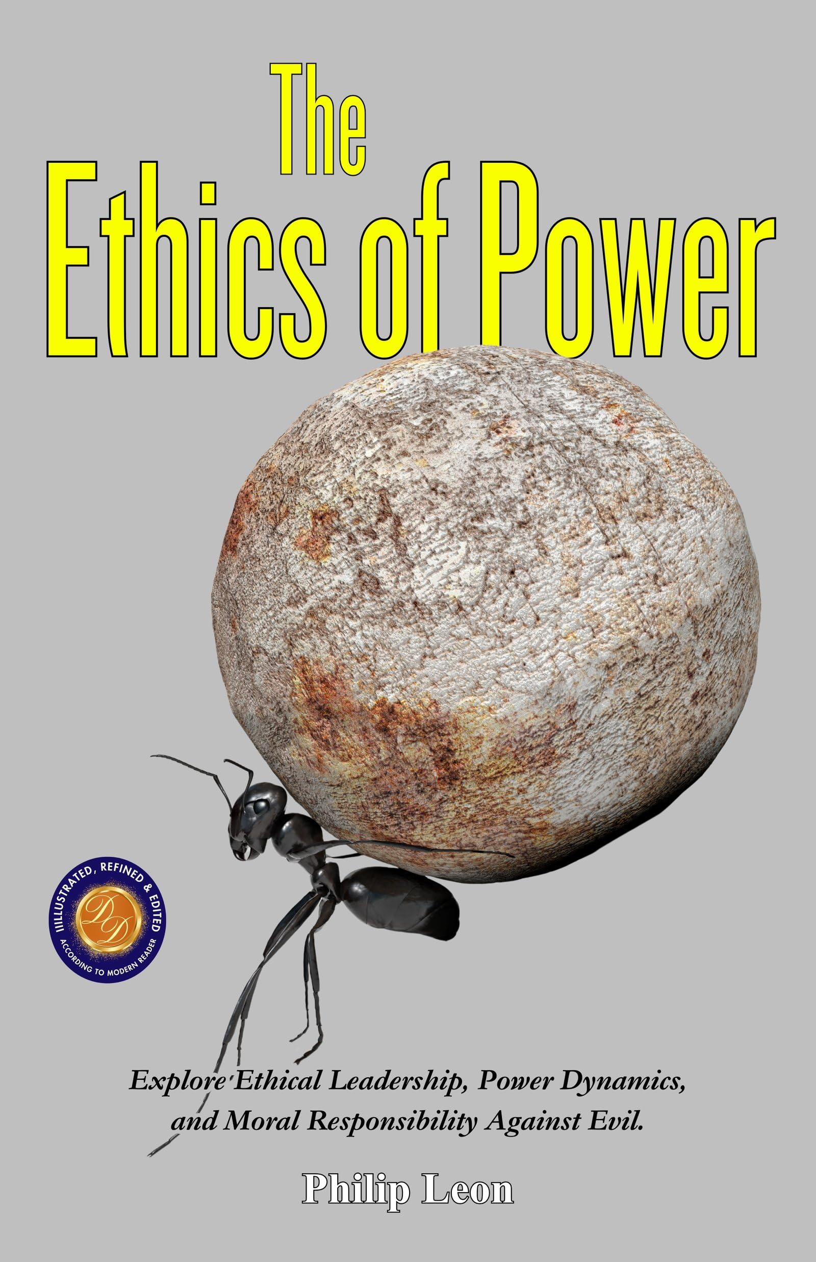 The Ethics of Power or the Problem of Evil (Illustrated, Refined & Edited) - Distacart