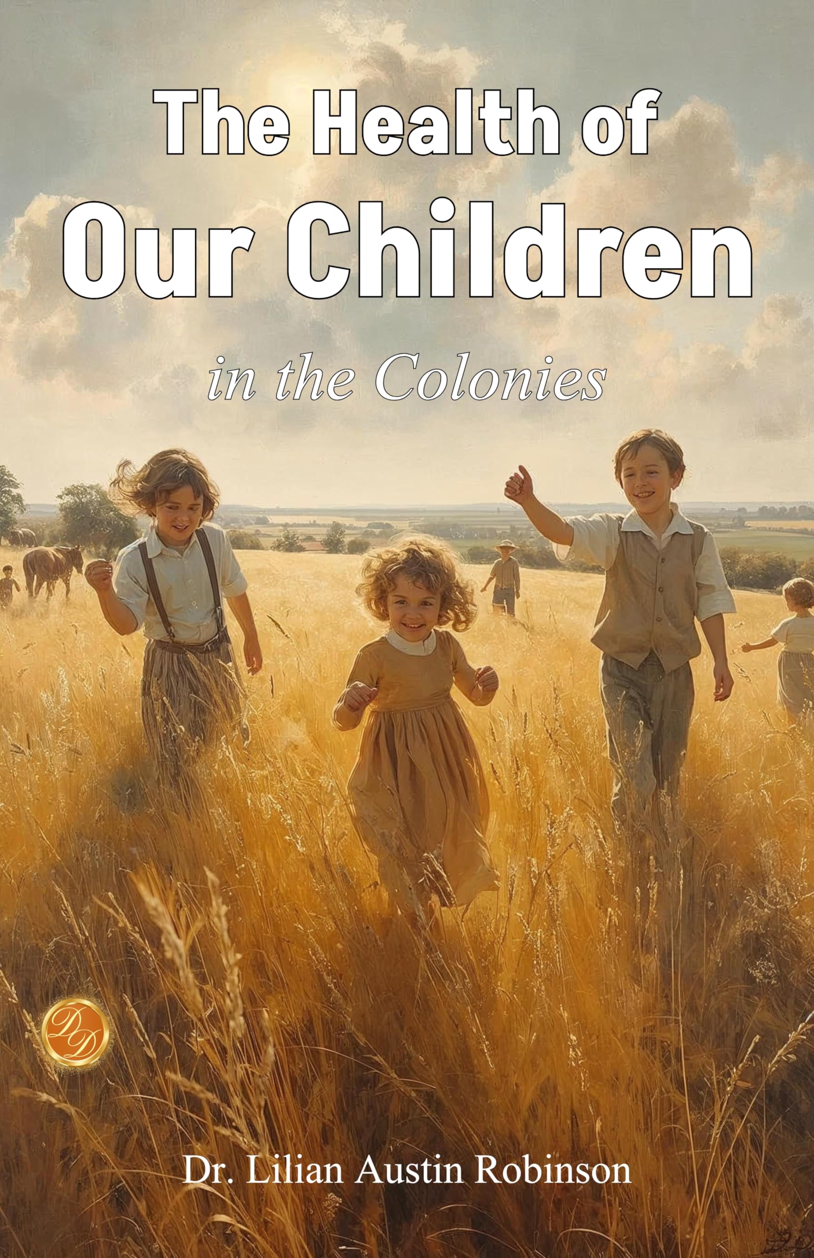 The Health of Our Children in the Colonies - Distacart