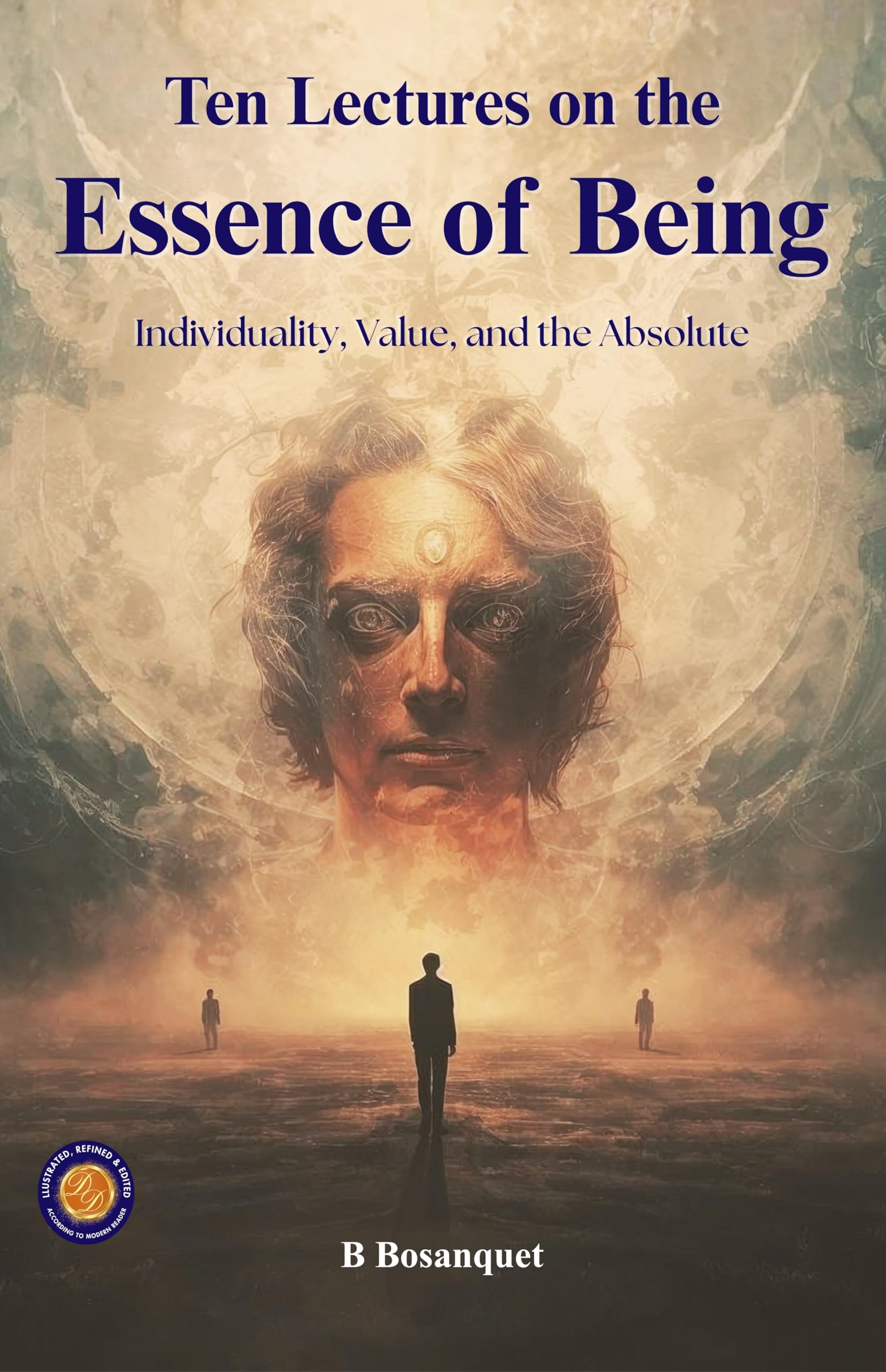 Ten Lectures on The Essence of Being (Illustrated, Refined & Edited) - Distacart