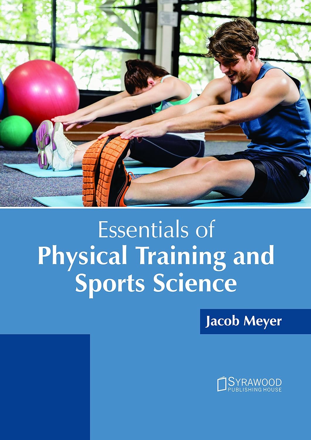 Khel Sahitya Kendra Essentials of Physical Training and Sports Science by Jacob Meyer, - Dista