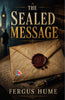 The Sealed Message - Fergus Hume - Dista