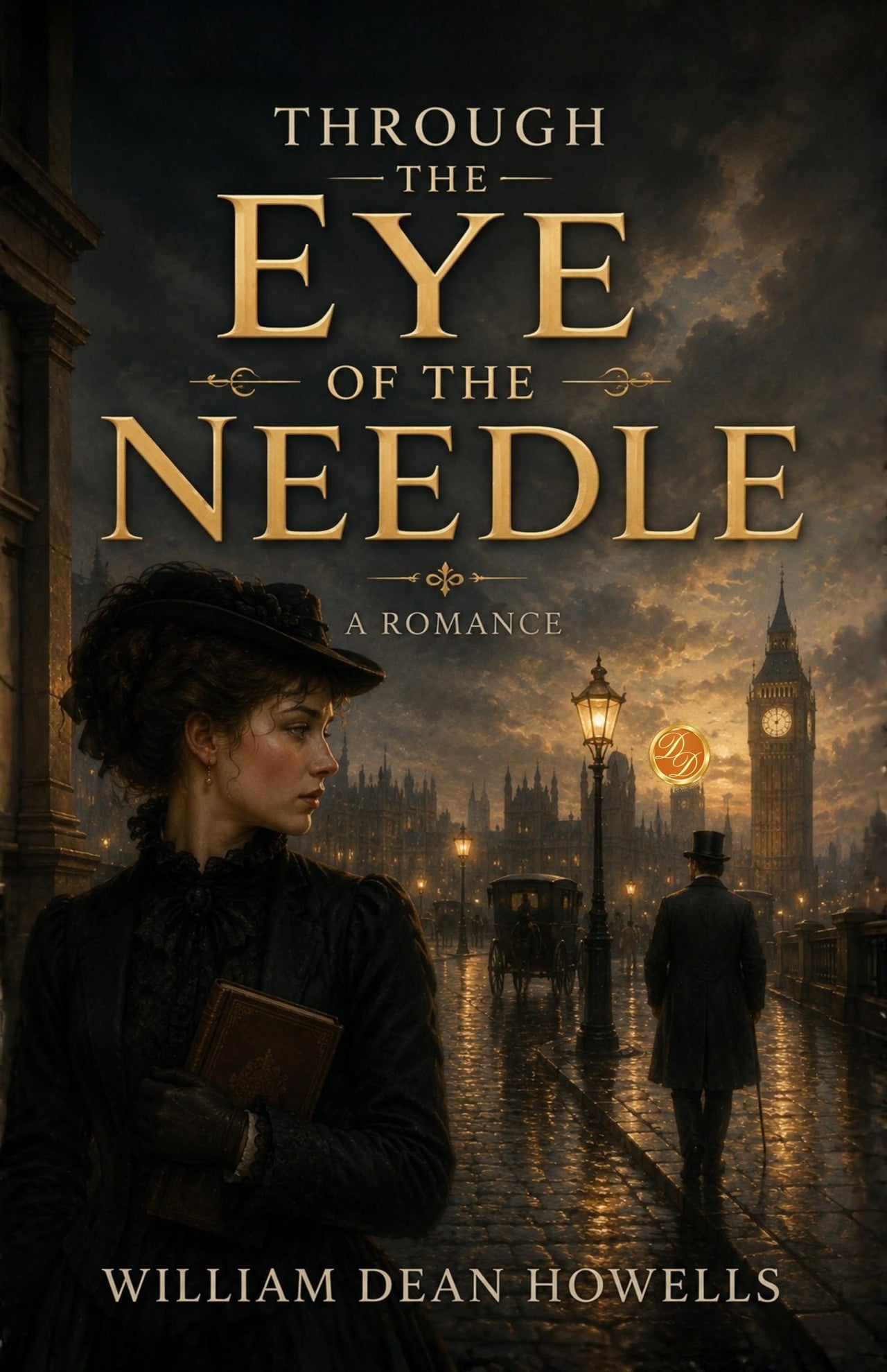 Through the Eye of the Needle: A Romance - William Dean Howells - Dista