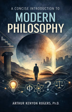 Thumbnail for A Concise Introduction to Modern Philosophy (Illustrated, Refined and Edited) - Distacart