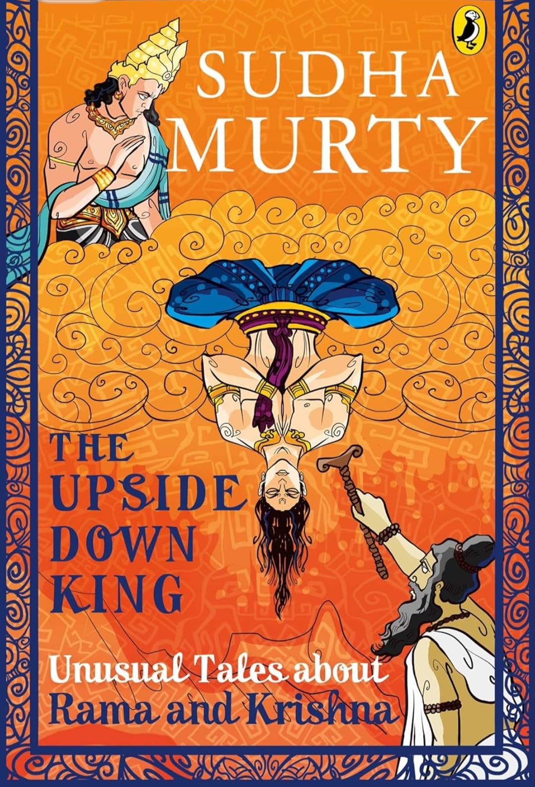 Sudha Murty Book - The Upside Down King: Unusual Tales about Rama and Krishna