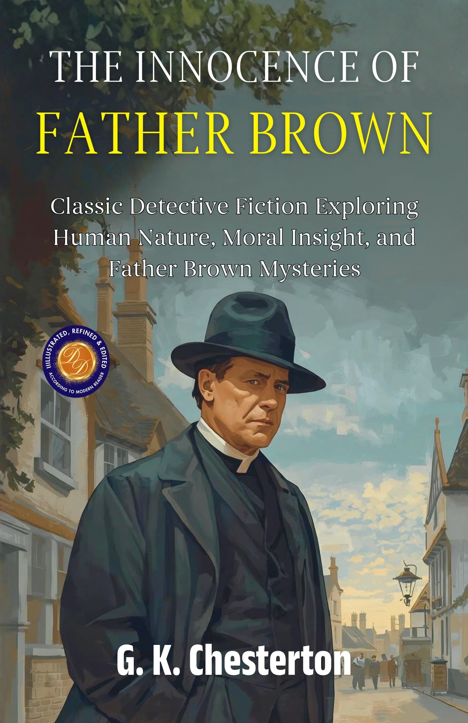 The Innocence of Father Brown (Illustrated, Refined & Edited) - Distacart