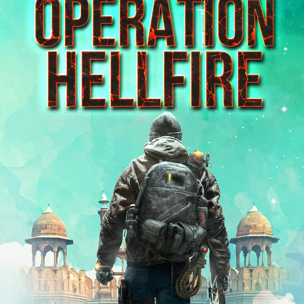Operation Hellfire - Siddhartha Thorat - Dista