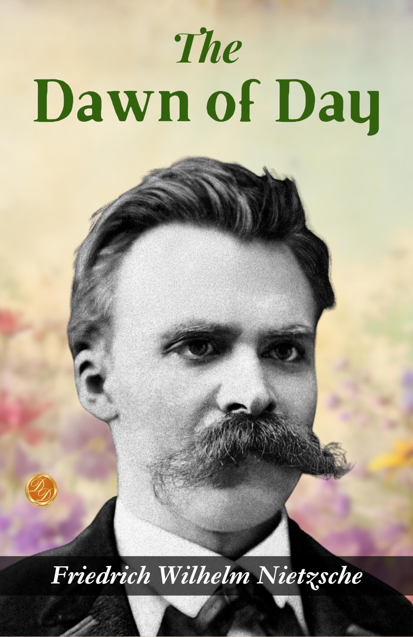 The Dawn of Day: Friedrich Nietzsche's Philosophical Reflections - Distacart