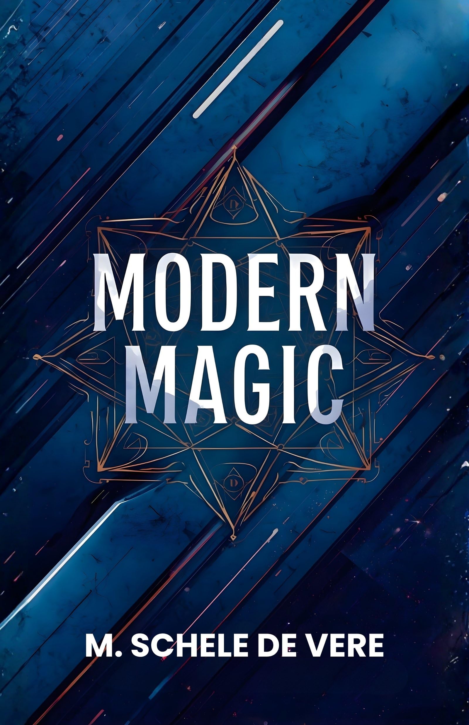 Modern Magic: Exploring the Art, Theory, and Practice of Occult Science - Distacart