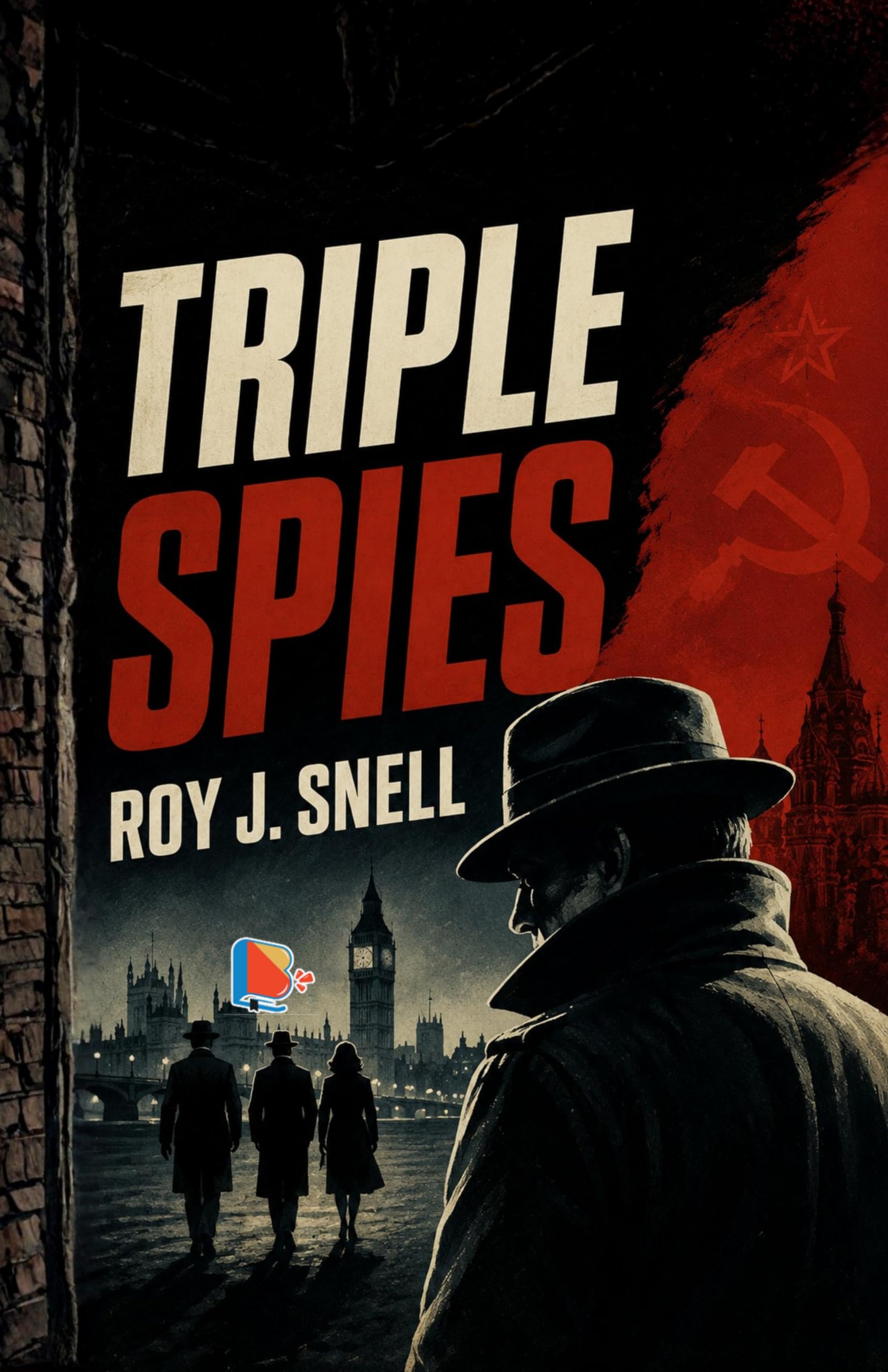 Triple Spies - Roy J. Snell - Dista