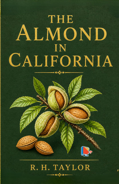 The Almond in California - R. H. Taylor - Dista