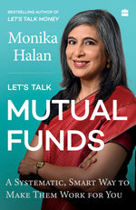 Thumbnail for Let's Talk Mutual Funds : Building Wealth in a Smart, Swift Manner