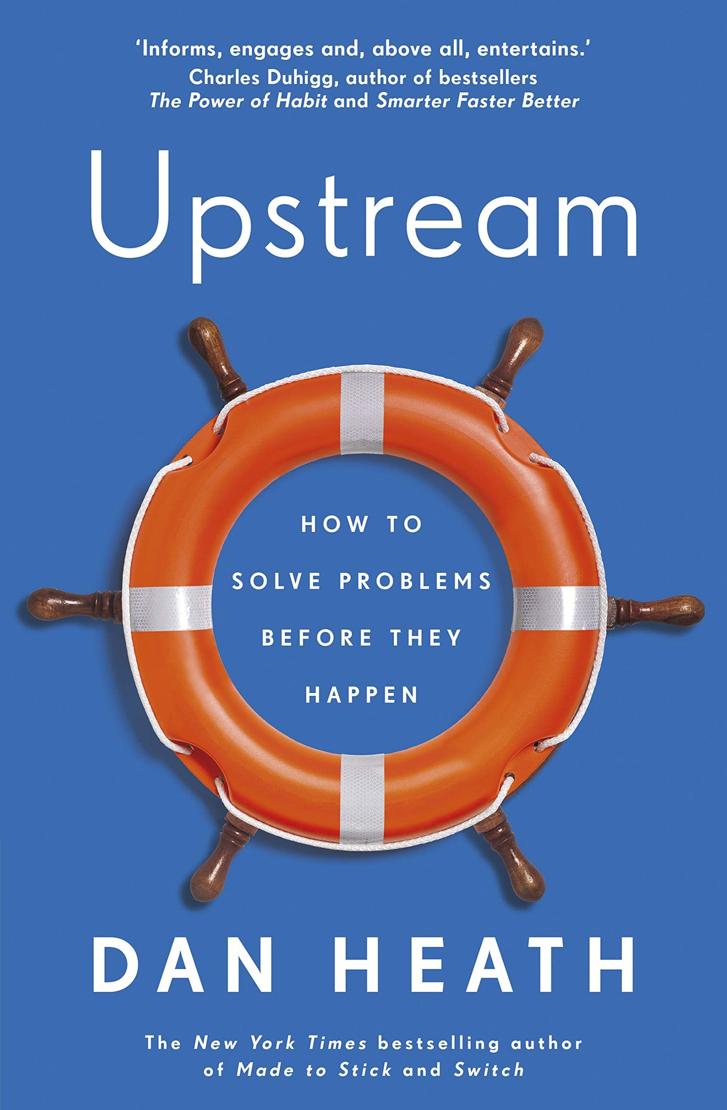 Upstream: How to solve problems before they happen