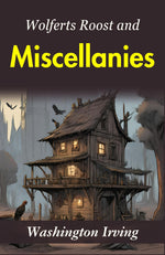 Thumbnail for Wolfert's Roost and Miscellanies: Washington Irving's Collection of Stories - Distacart