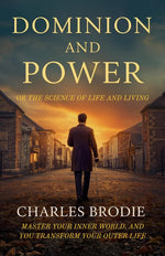 Thumbnail for Dominion and Power or The Science of Life and Living (Illustrated, Refined and Edited) - Distacart