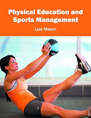 Khel Sahitya Kendra Physical Education And Sports Management by Luis Mason, - Dista