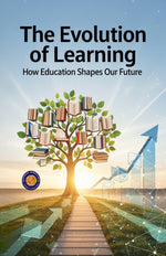 Thumbnail for The Evolution of Learning (Illustrated, Refined and Edited) - Distacart