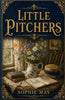 Little Pitchers - Sophie May - Dista
