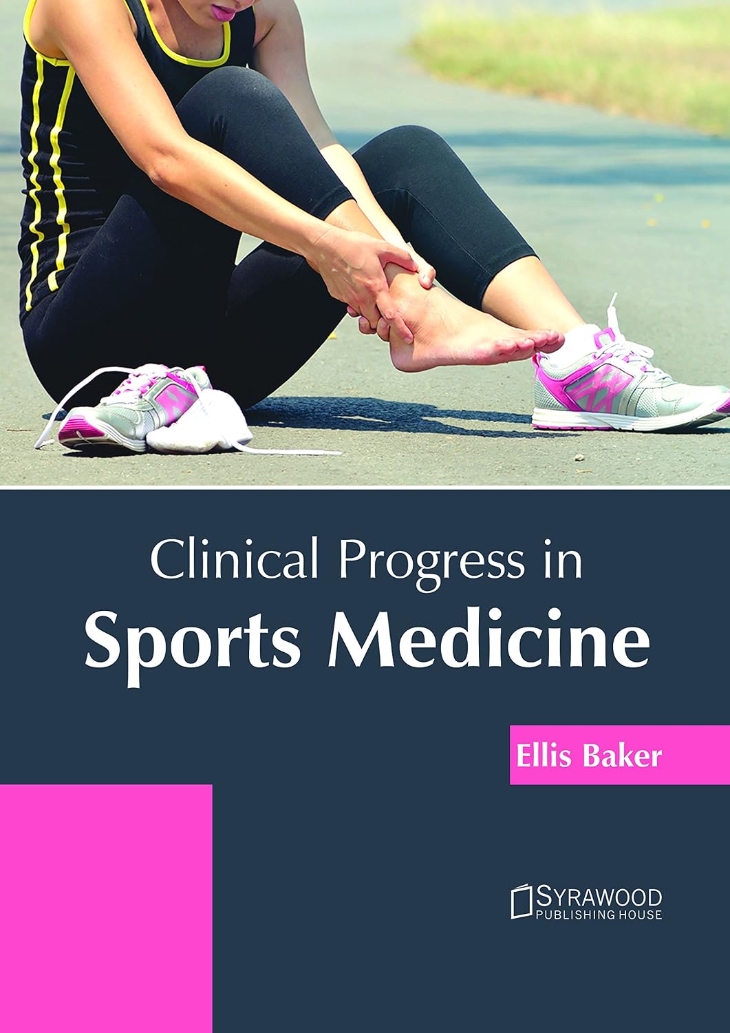 Khel Sahitya Kendra Clinical Progress in Sports Medicine by Ellis Baker, - Dista
