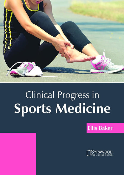 Khel Sahitya Kendra Clinical Progress in Sports Medicine by Ellis Baker, - Dista