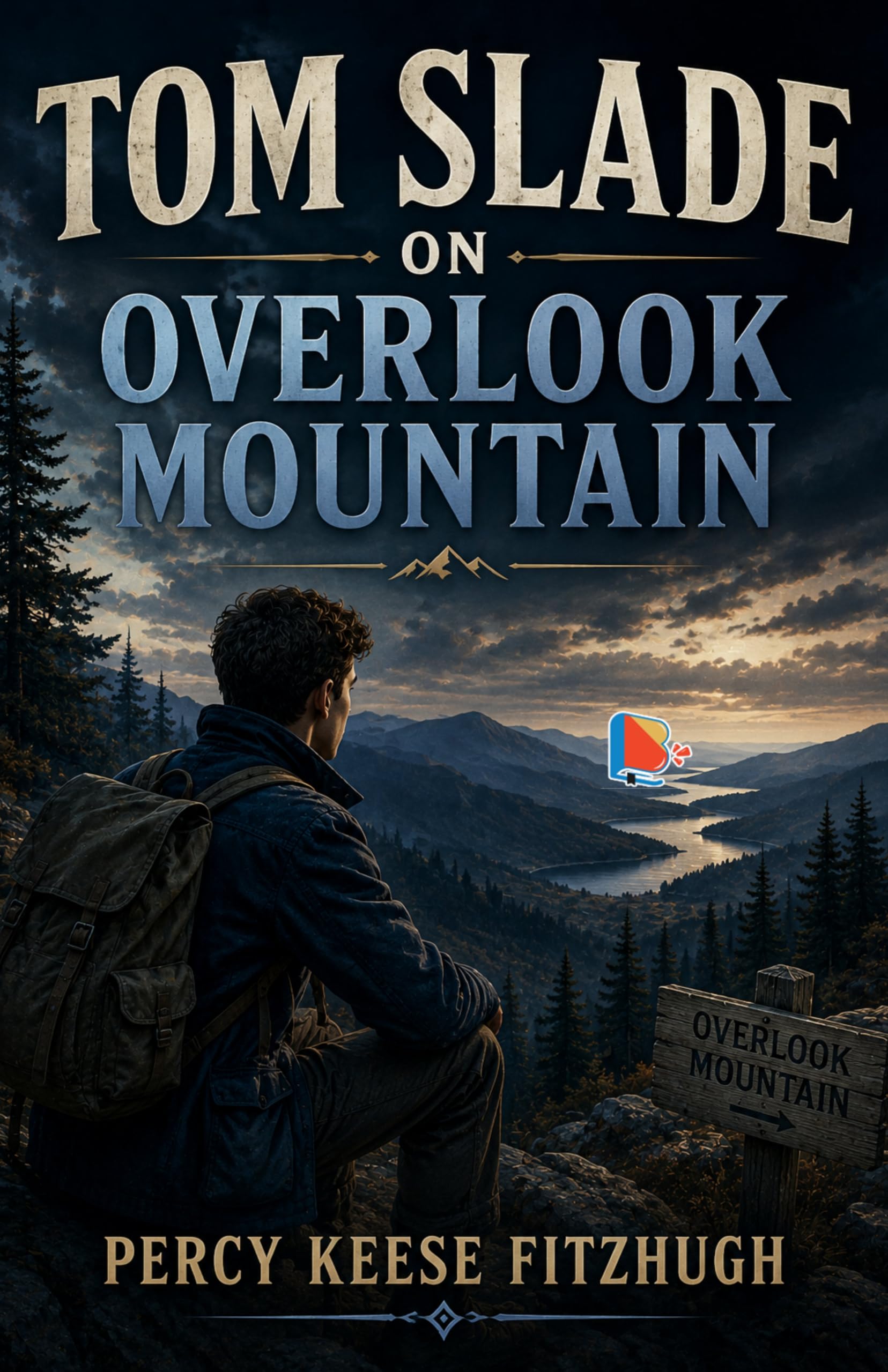 Tom Slade on Overlook Mountain - Percy Keese Fitzhugh - Dista