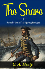 Thumbnail for The Snare: Rafael Sabatini's Gripping Intrigue - Distacart