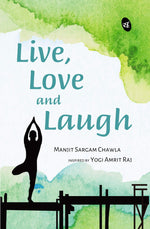 Thumbnail for Live, Love and Laugh - Yogi Amrit Raj; Manjit Sargam Chawla - Dista