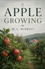 Apple Growing - M. C. Burritt - Dista