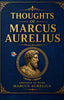 Thoughts of Marcus Aurelius - Emperor of Rome Marcus Aurelius - Dista