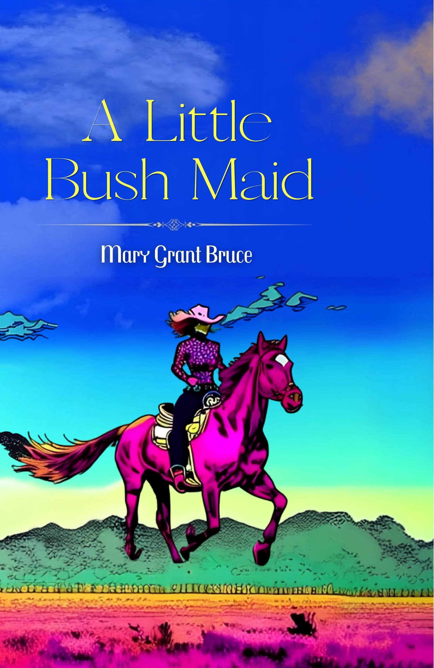 A Little Bush Maid (Billabong Series) - Mary Grant Bruce - Dista