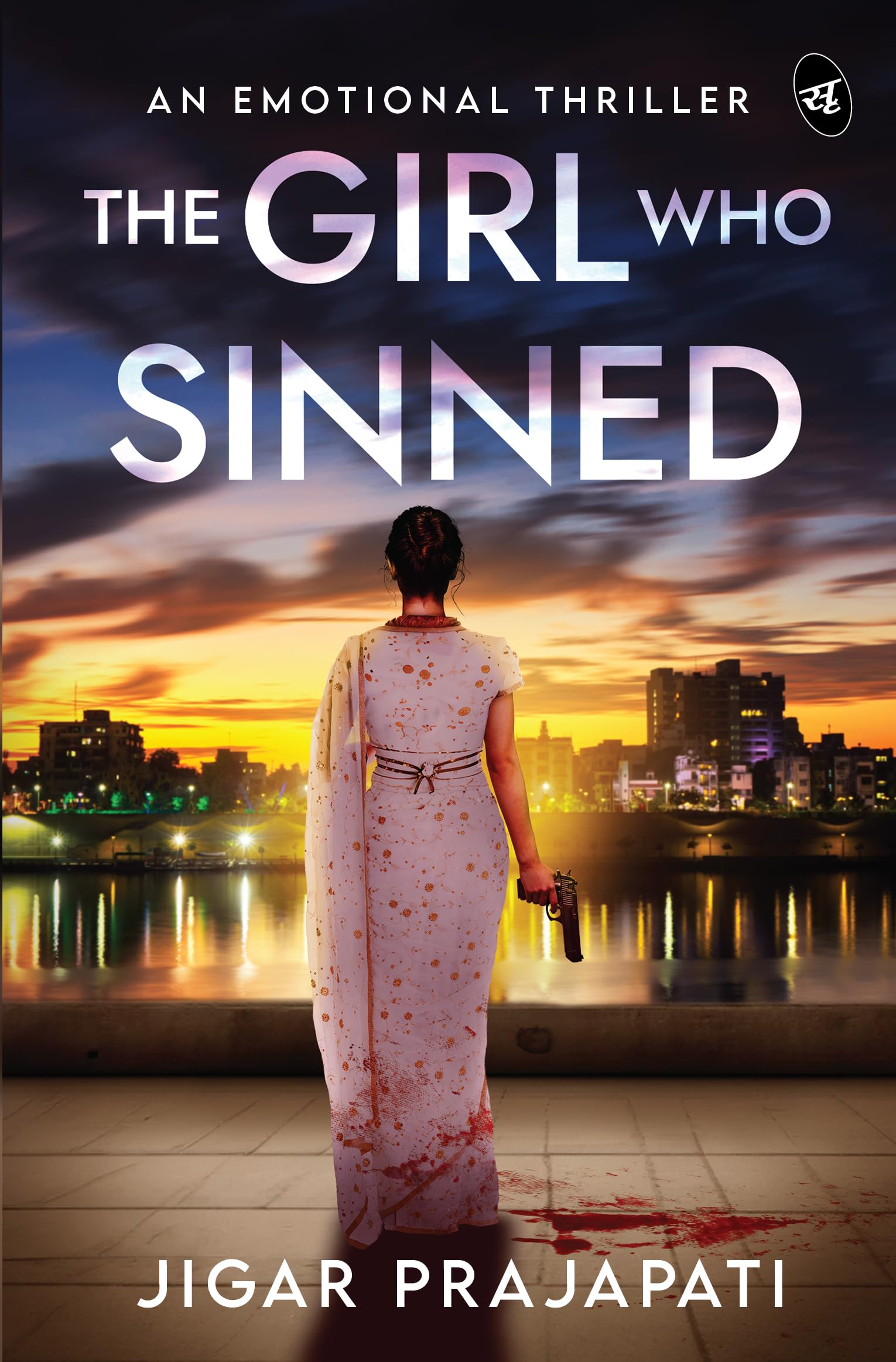The Girl Who Sinned: An Emotional Thriller | Can a Murder make you the Chief Minister? - Jigar Prajapati - Dista