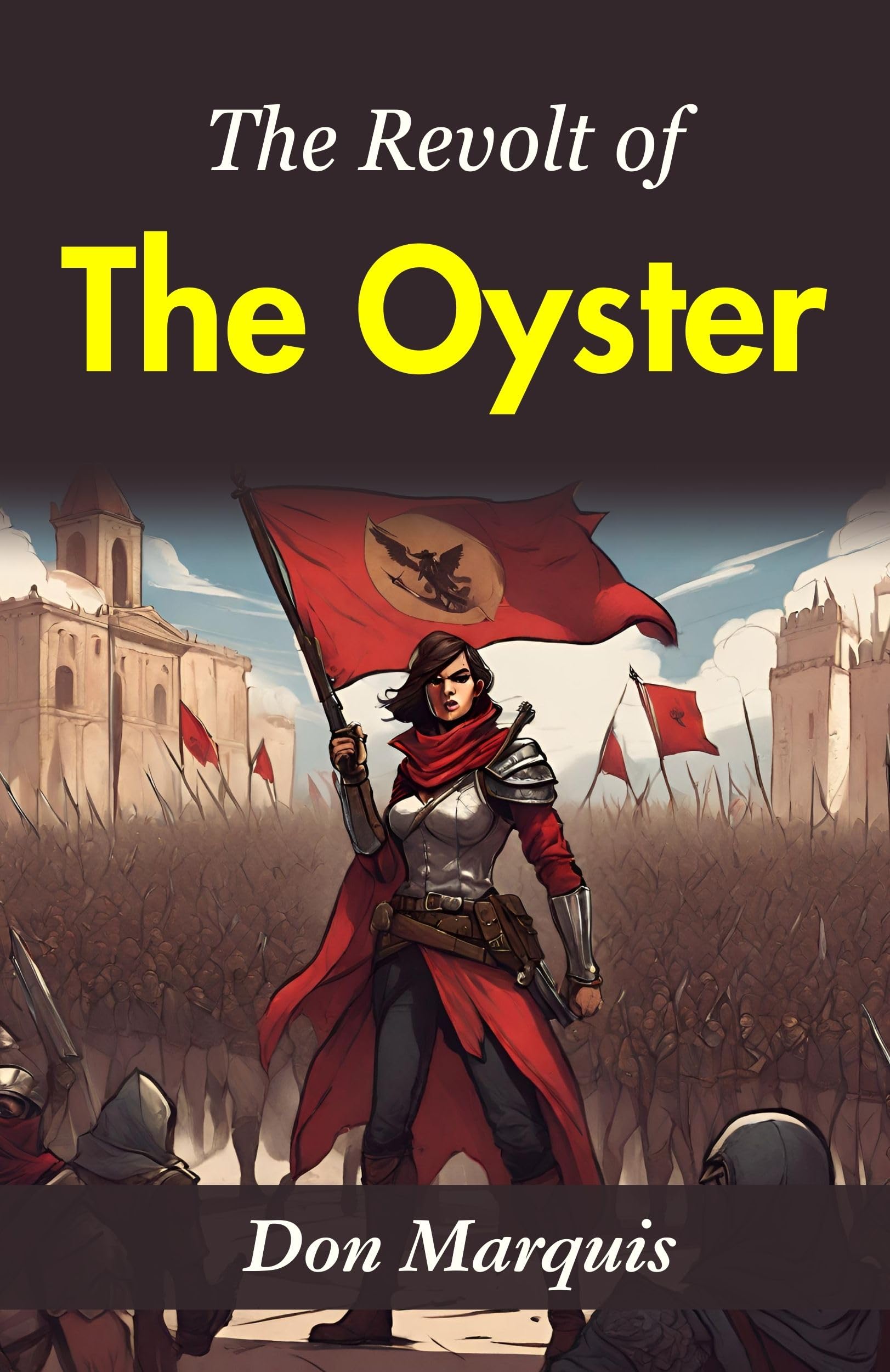 The Revolt of the Oyster: Don Marquis' Whimsical Narrative - Distacart