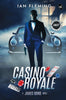 Casino Royale: A James Bond Novel | A Spy Thriller - Ian Fleming - Dista