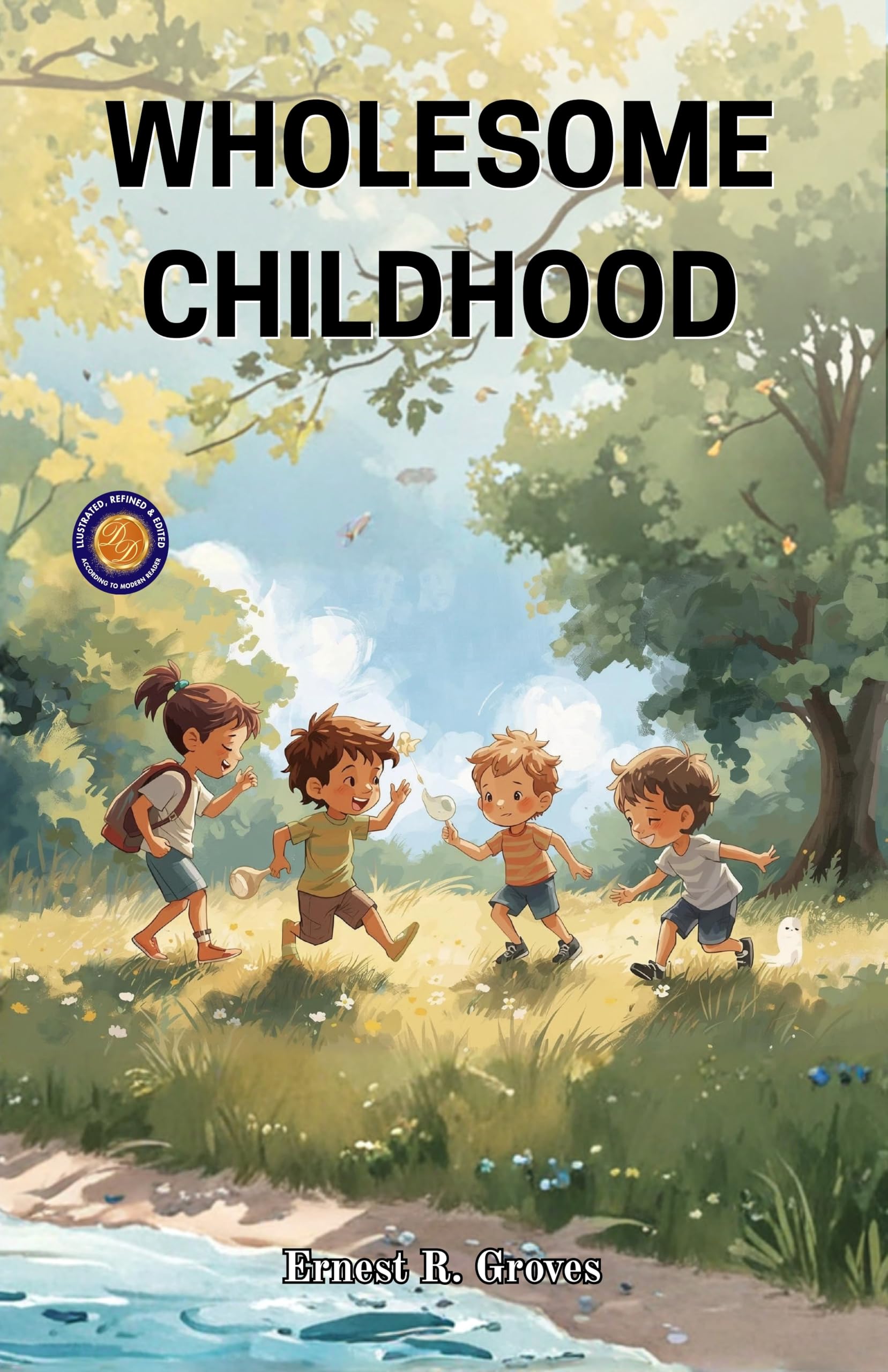 Wholesome Childhood (Illustrated, Refined & Edited) - Distacart