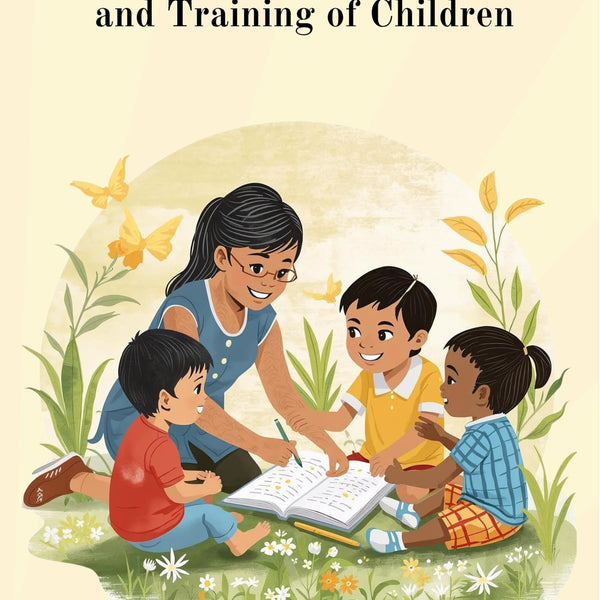 Management and Training of Children (Illustrated, Refined & Edited) - Distacart