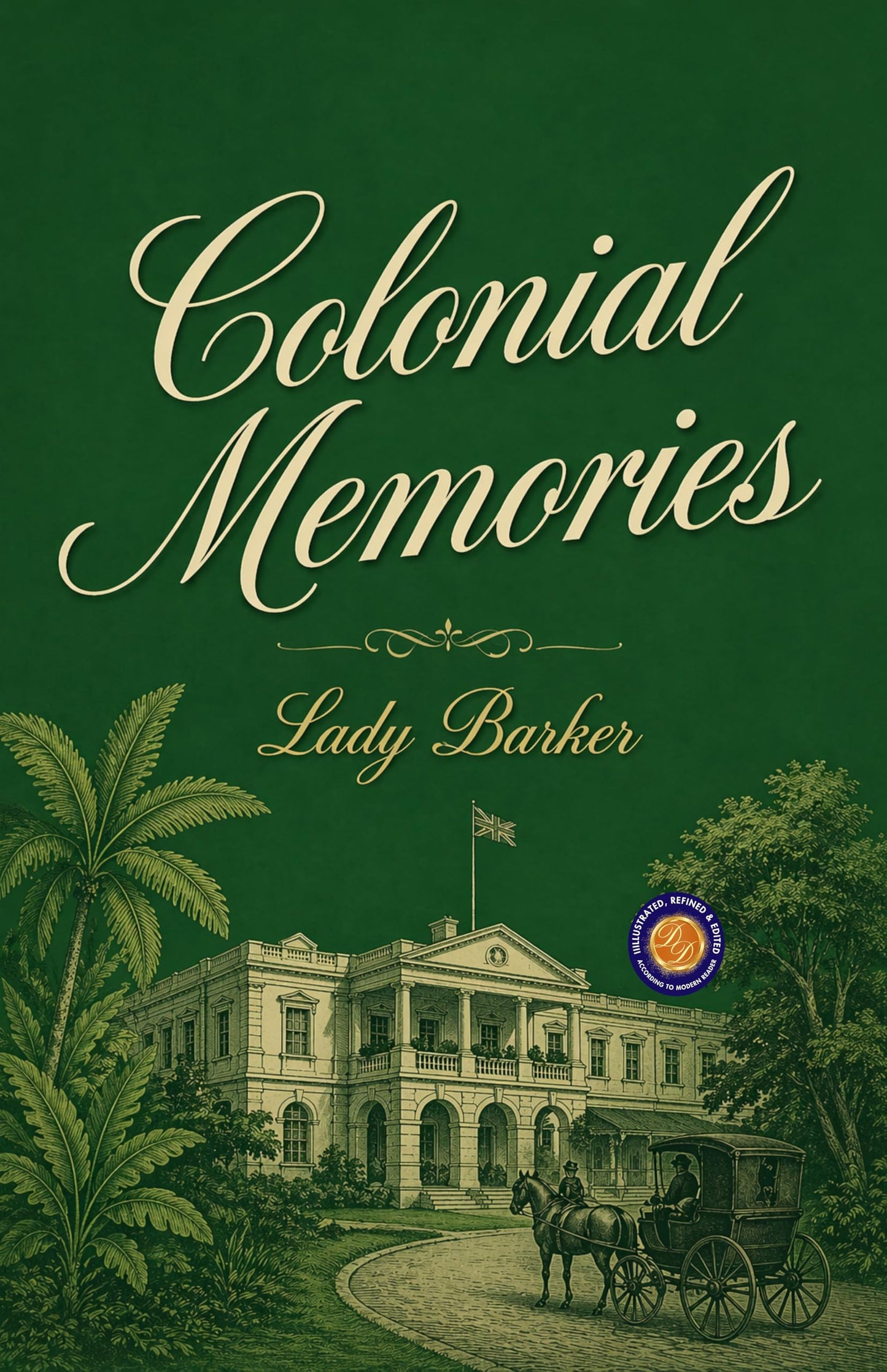 Colonial Memories - Lady Barker - Dista