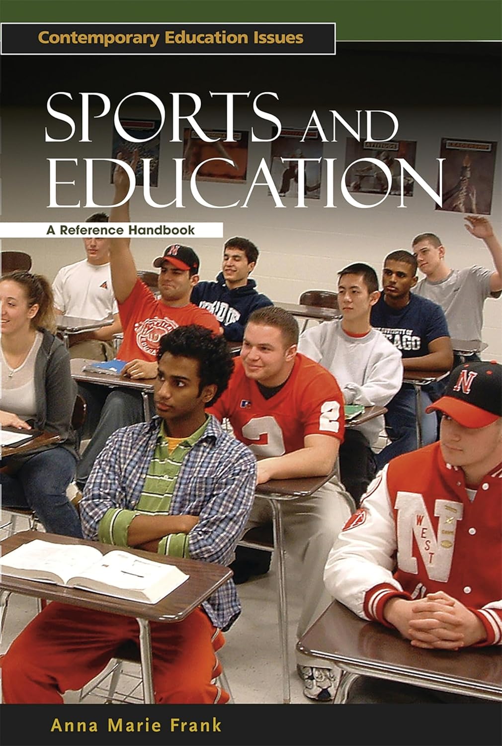 Khel Sahitya Kendra Sports And Education: A Reference Handbook (contemporary Education Issues) by Anna Frank, Danny Weil, - Dista