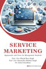 Service Marketing: Approaches and Cases for Management Students - Dista