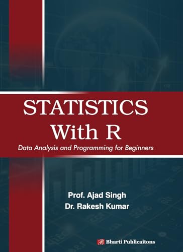 STATISTICS With R: Data Analysis and Programming for Beginners - Dista