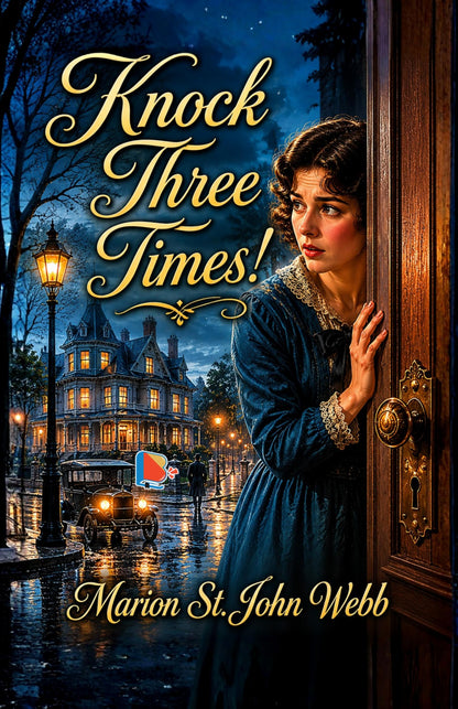 Knock Three Times! - Marion St. John Webb - Dista