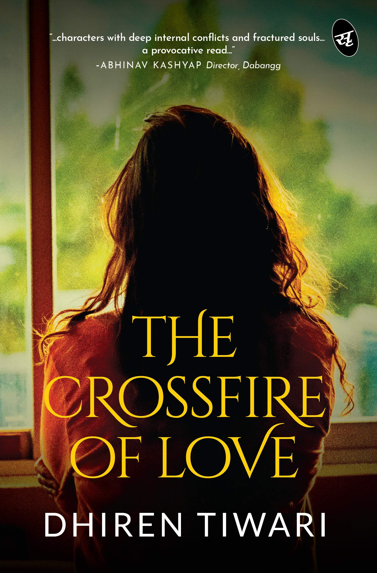 The Crossfire of Love - Dhiren Tiwari - Dista