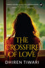 The Crossfire of Love - Dhiren Tiwari - Dista