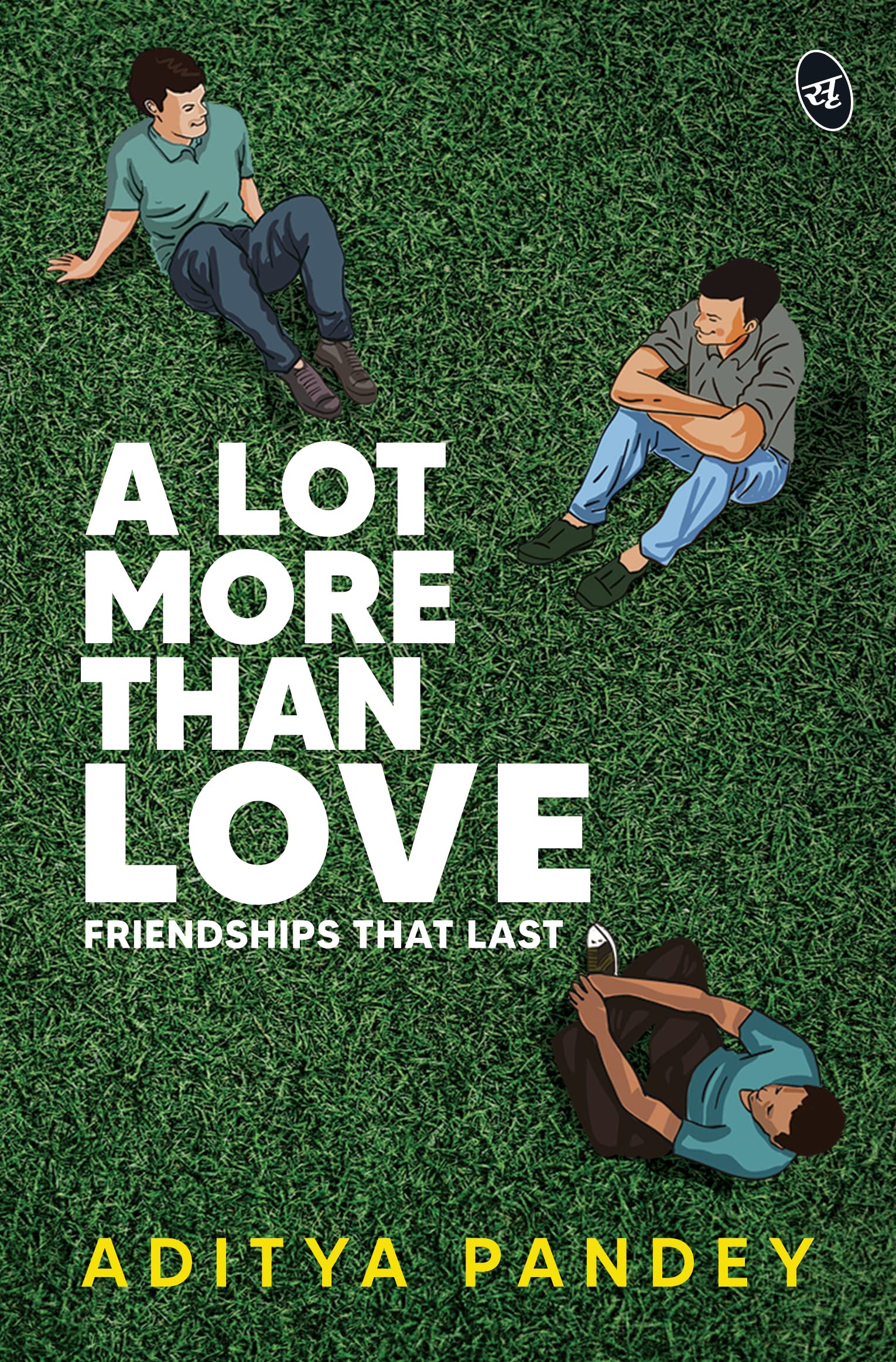 A Lot More Than Love - Aditya Pandey - Dista