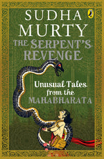 Thumbnail for The Serpent's Revenge: Unusual Tales From The Mahabharata